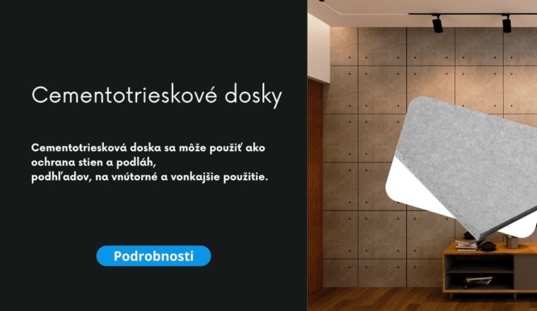 Cementotriesková doska sa môže použiť ako ochrana stien a podláh, podhľadov, na vnútorné a vonkajšie použitie